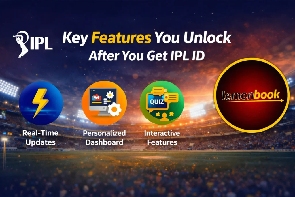 Key features you unlock after get IPL ID with Lemonbook logo and cricket stadium background