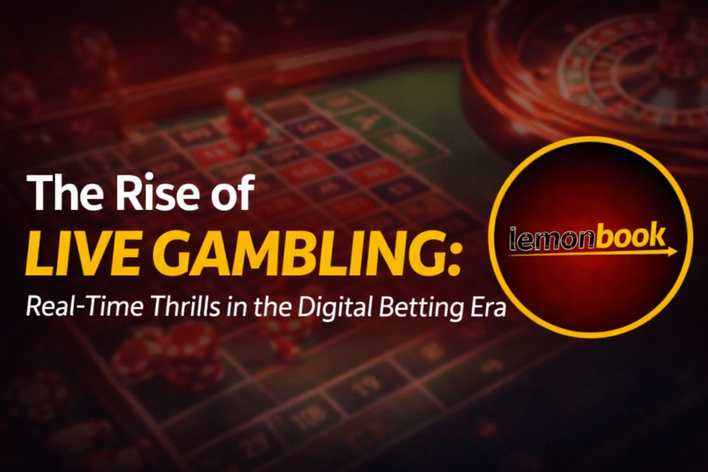 The Rise of Live Gambling Real-Time Thrills in the Digital Betting Era with Lemonbook live betting platform logo